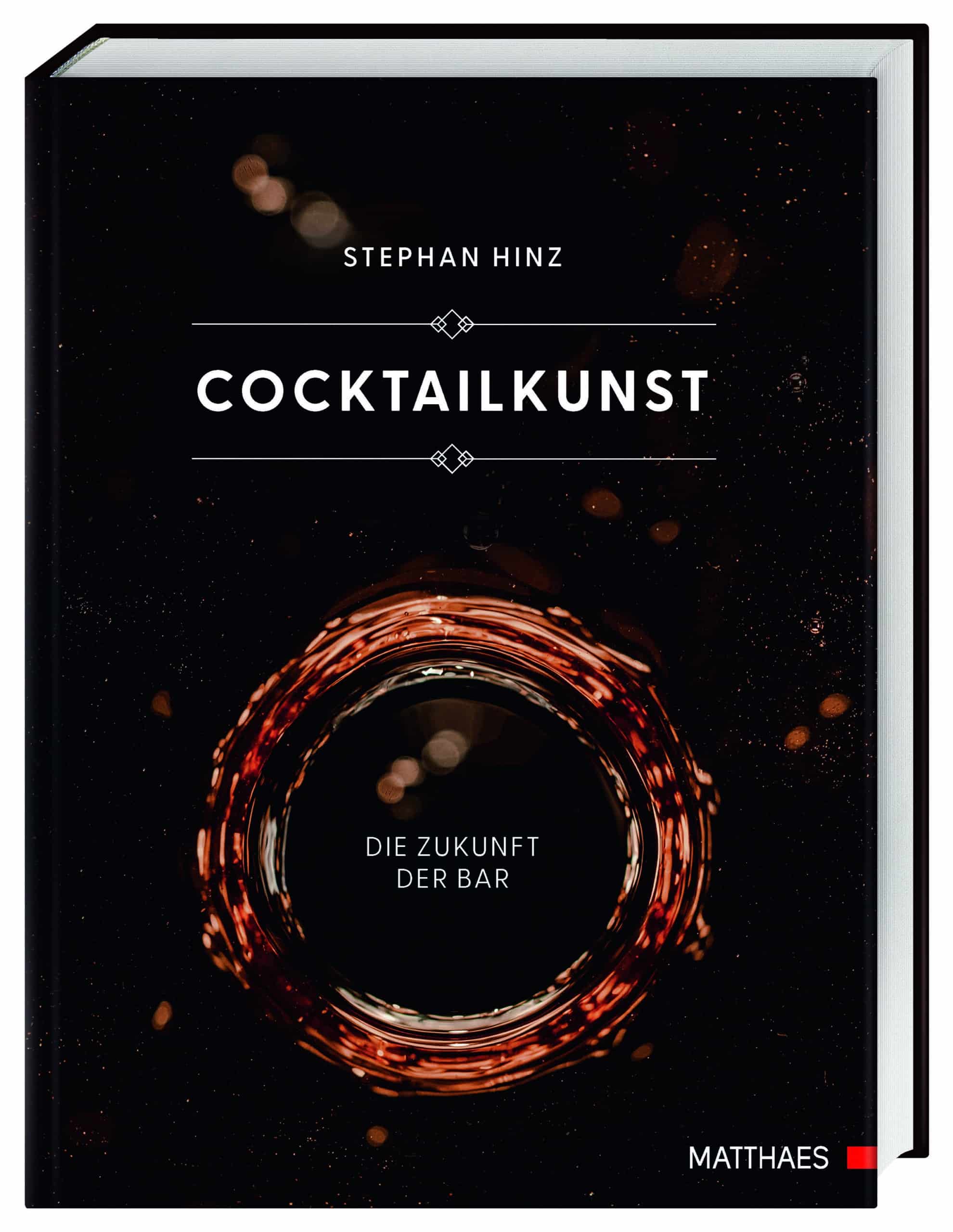 Cocktailkunst die Zukunft der Bar das Buch